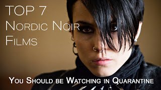 Top 7 Nordic Noir Films You Should Be Watching in Quarantine [upl. by Irtemed202]