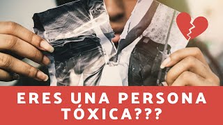 Averigua si ERES una PERSONA TÓXICA  12 COMPORTAMIENTOS que te HARÁN ABRIR LOS OJOS  Aléjate [upl. by Feerahs]