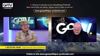 HYPNOSE  THÉRAPIE MIRACLE OU DANGER DE MANIPULATION MENTALE   GPTV INTERVIEW [upl. by Ramilahs]