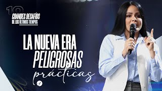 LA NUEVA ERA Y SUS PELIGROSAS PRÁCTICAS  Pastora Yesenia Then Discipulado [upl. by Nyleahs]