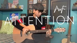 Charlie Puth  Attention  Cover Fingerstyle Guitar bestcoverever contest [upl. by Ecyaj]