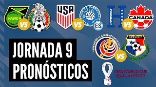 PRONÓSTICO ELIMINATORIA DE CONCACAF  JORNADA 9 OCTAGONAL FINAL RUMBO A QATAR 2022 [upl. by Potter75]