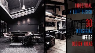 30 Industrial Office Design Ideas [upl. by Salvadore]