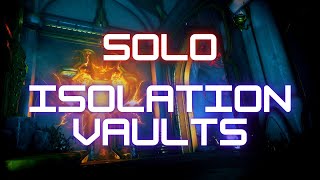 ISOLATION VAULTS are EASY – Warframe Guide [upl. by Areht]