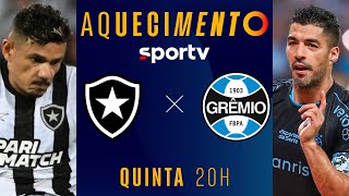 BOTAFOGO X GRÊMIO  PRÉJOGO AQUECIMENTO AO VIVO COM IMAGENS  BRASILEIRÃO  live  sportv [upl. by Yardna]