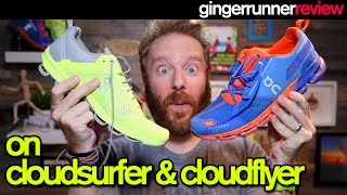 ON RUNNING CLOUDSURFER amp CLOUDFLYER REVIEW  The Ginger Runner [upl. by Rolph]