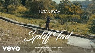 Lutan Fyah  Spliff Tail Official Video [upl. by Buderus]