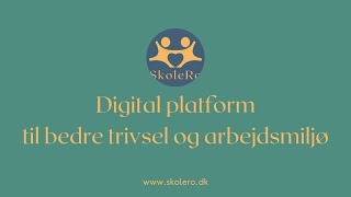 SkoleRo en digital trivselsplatform til skoler [upl. by Aknayirp786]