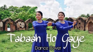 Tabaah Ho Gaye  Kalank  Dance Cover  Puspita Saha  Ankita Saha  Notoraaj [upl. by Pergrim]