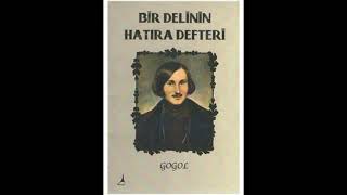 Bir Delinin Hatıra Defteri sesli kitap  Nikolay Gogol [upl. by Arbuckle370]