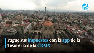 Pague sus impuestos con la app de la Tesorería de la CDMX [upl. by Bohon]