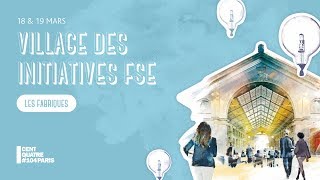 Village des initiatives FSE 2019  les fabriques [upl. by Mountfort]