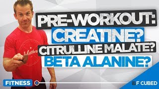 PreWorkout Supplement Reviews  Citrulline Malate Review  Beta Alanine Review [upl. by Aleit]