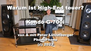 Warum ist HighEnd teuer Kondo G700i [upl. by Herrah]