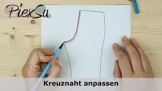 Schnittmuster anpassen Kreuznaht anpassen an Hosen PiexSu [upl. by Eeruhs]