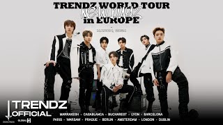 TRENDZ트렌드지 WORLD TOUR NEW DAYZ in EUROPE Ticket Open [upl. by Dlaner]