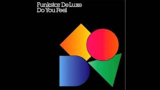 Funkstar De Luxe  Do You Feel Edwin Van Cleef Remix [upl. by Castor]