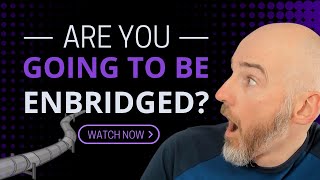 Are You Going To Be Enbridged [upl. by Budworth]