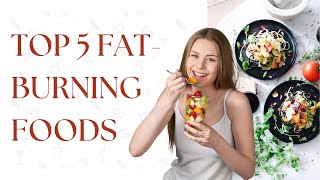 Top 5 FatBurning Foods Revealed by Celebrity Nutritionist [upl. by Nebur]