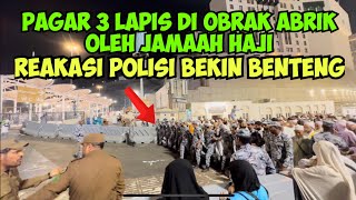 SAKING KUATNYA JAMAAH HAJI INI 3 LAPIS PAGAR D TROBOS INI TINDAKAN POLISI BIKIN BENTENG BUBAR SHOLAT [upl. by Krissy57]