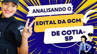 📣📣URGENTEAnálise do Edital do concurso da Guarda Municipal de COTIA  SP🚀🚀👮‍♂️👮‍♀️ [upl. by Jessi]