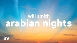 Will Smith  Arabian Nights Lyrics [upl. by Ramyar]