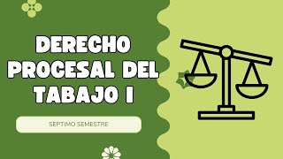 DERECHO PROCESAL DEL TRABAJO I  14 DE FEBRERO [upl. by Lowery]