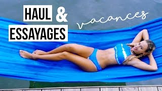 Haul  Essayages  Maillots amp Tenues de vacances [upl. by Ayidah]