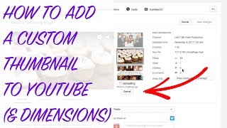 How To Add Custom Thumbnail Images To YouTube Videos And Dimensions CLASSIC STUDIO 🎬🎥 [upl. by Niuqram]