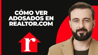 Cómo Ver Casas Adosadas en Realtorcom  Guía Paso a Paso  Tutorial de Realtorcom [upl. by Godewyn]