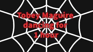 Tobey Maguire dancing for 1 hour [upl. by Idalla]