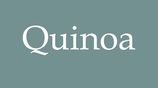 How to pronounce Quinoa correctly in French [upl. by Yrellam]