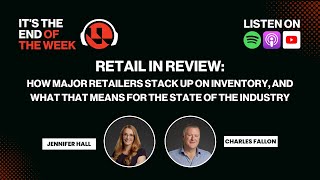 Retail in Review How Major Retailers Stack up on Inventory [upl. by Jameson609]