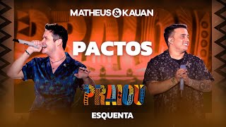 Matheus e Kauan  Pactos Lyric Video EsquentaPraiou [upl. by Florio712]