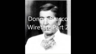 Donnie Brasco talking to Benjamin quotLeftyquot Ruggiero REAL wiretap Part 2 [upl. by Limemann]