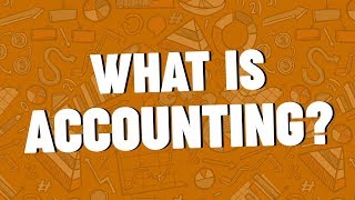 What is Accounting [upl. by Cline]