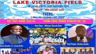 Milimani Mbita Camp Meeting 2024  Guest Speaker Ev James Onditi [upl. by Eelirem632]