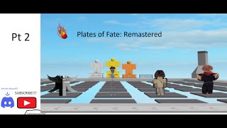 Plates of fate remastered 2 with friends [upl. by Romaine]