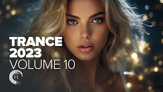 TRANCE 2023 VOL 10 FULL ALBUM [upl. by Maillw]