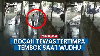 Video Detikdetik Bocah 8 Tahun Berwudhu Lalu Tewas Tertimpa Pagar Tembok Rubuh [upl. by Netniuq182]