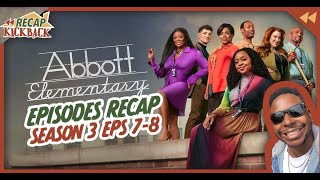 Abbott Elementary Season 3 Episodes 7 and 8 Recap [upl. by Nnaed549]