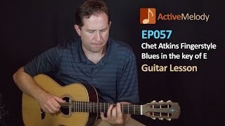 Chet Atkins Blues Finger Style Guitar Lesson  EP057 [upl. by Walworth]