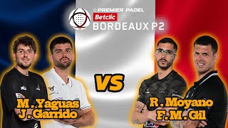 Betclic Bordeaux Premier Padel P2 Yaguas  Garrido Vs Moyano  Manuel Gil Highlights [upl. by Ayotnom]