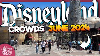 How CROWDED is Disneyland in June 2024  Wait Times amp More [upl. by Duntson612]