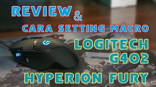 Review Mouse Gaming Logitech G402 HYPERION FURY [upl. by Aihsekal321]