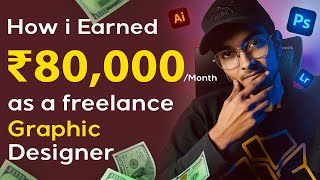 How I earned 80k a month as a freelance graphic designer [upl. by Premer]