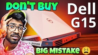 😡Dont Buy Dell G15 Gaming Laptop  Big Problem in Dell G15  Xavier Krish  Dell G15 Review [upl. by Korella]