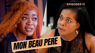 MON BEAU PERE EPISODES 11 Faby Tania JerryGDave DVJay Mme Napoleon Mamina [upl. by Yug338]