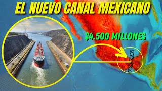 El nuevo CANAL de MÉXICO que busca DESTRONAR al de PANAMÁ😮¡Es Gigantesco [upl. by Alleusnoc]