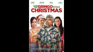 How The Gringo Stole Christmas 2023 [upl. by Iatnwahs]